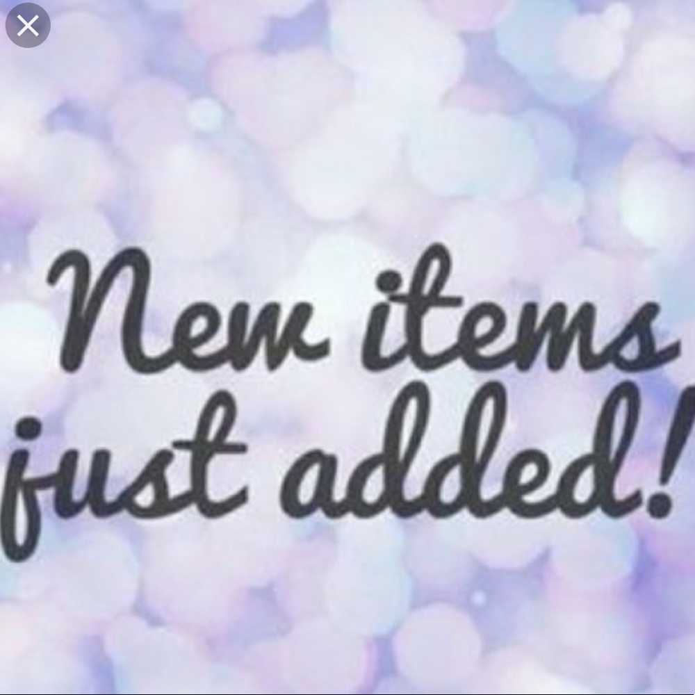 New items and more coming!